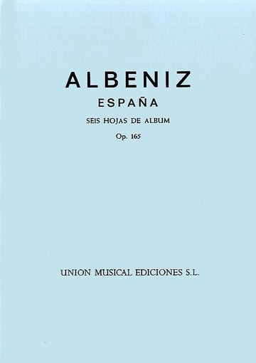 ALBENIZ - ESPANA OP.165 SEIS HOJAS DE ALBUM COMPLETE - PIANO SOLO