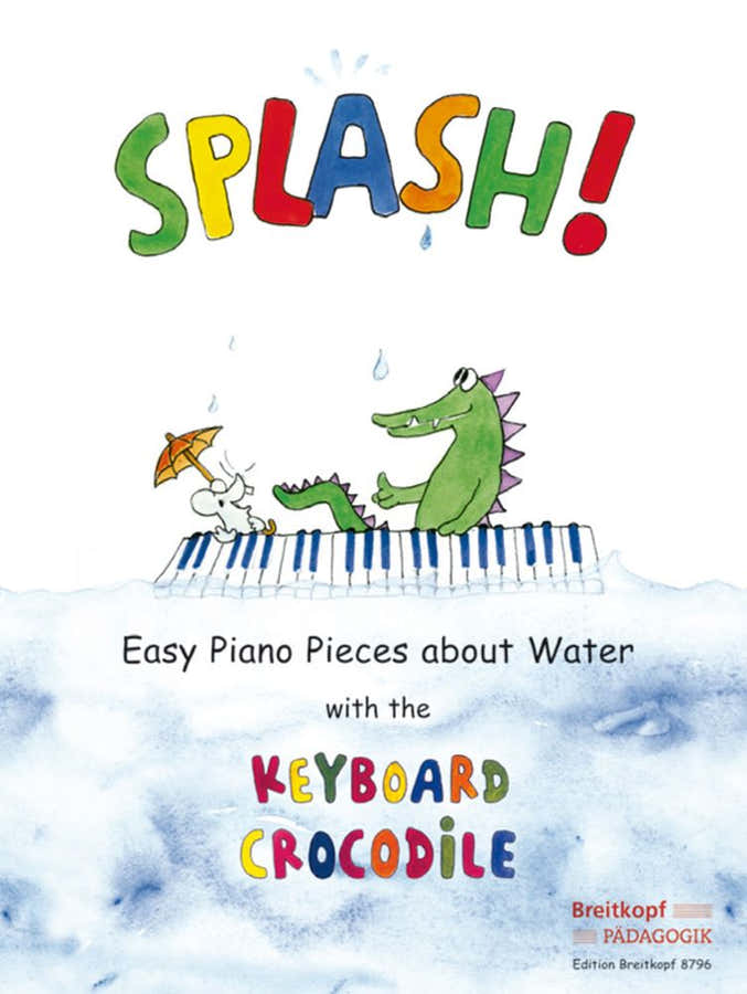 Splash! Easy Piano Piece About Water With The Keyboard Crocodile