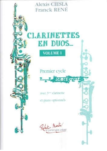 Robert Min Ciesla A. Rene F. - Clarinettes En Duos Vol.1