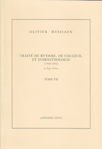 MESSIAEN O. - Tratado de ritmo, color y ornitología Tomo VII