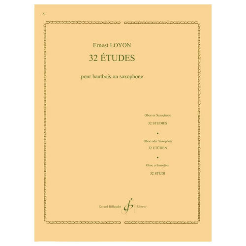 Billaudot Loyon Ernest - 32 Études - Hautbois Ou Saxophone