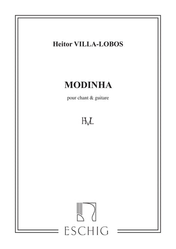 VILLA-LOBOS - VILLA-LOBOS MODINHAS - CHANT ET GUITARE