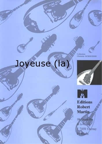 Maciocchi - Joyeuse (la)