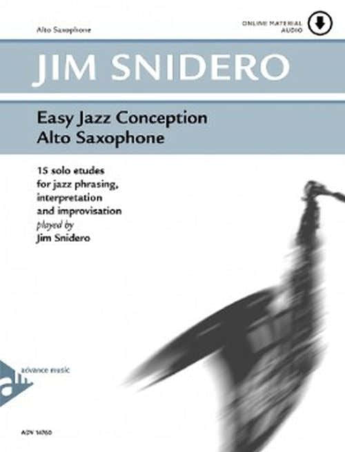 SNIDERO JIM - EASY JAZZ CONCEPTION SAX ALTO + ONLINE MATERIAL AUDIO