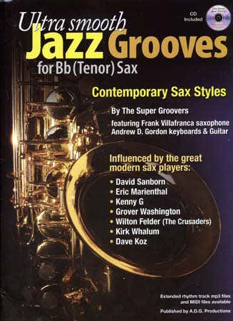 Ultra Smooth Jazz Grooves For BB (ténor) Sax + CD