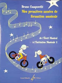 CAMPORELLI B. - MES PREMIERES ANNEES DE FORMATION MUSICALE VOL.1