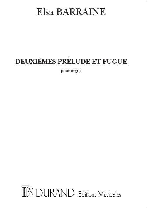BARRAINE - PREUDE ET FUGUE N 2 - ORGUE
