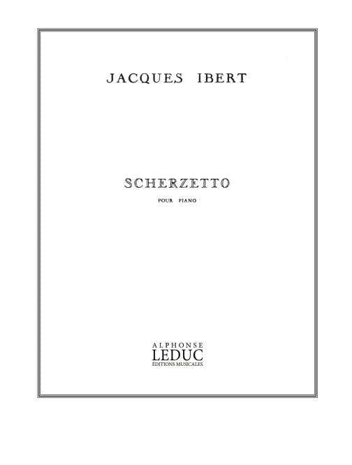 Ibert Jacques - Scherzetto - Piano