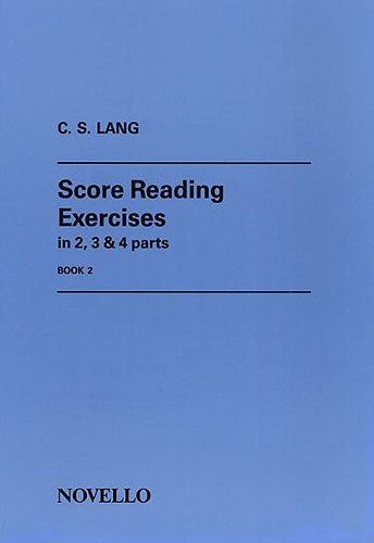 Novello Lang C S - Score Reading Exercises In 2 3 And 4 Ps Book 2 - Violin Book 2 - Organ