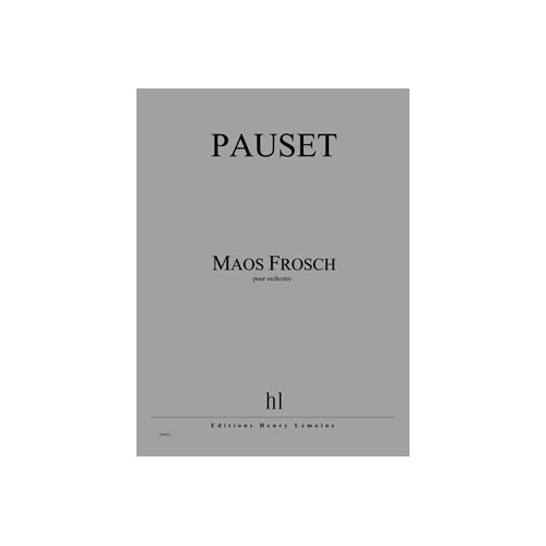 Jobert Pauset - Maos Frosch- Orchestre