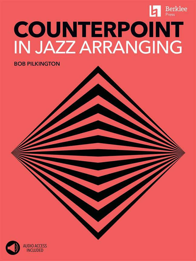 Pilkington Bob - Counterpoint In Jazz Arranging