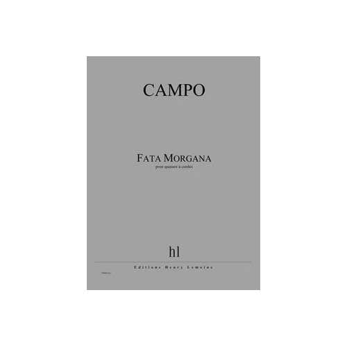 Campo - Quat. Cordes N°5 Fata Morgana - Quatuor À Cordes