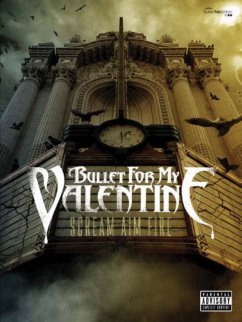 Bullet For My Valentine - Scream Aim Fire - Tablatura de guitarra