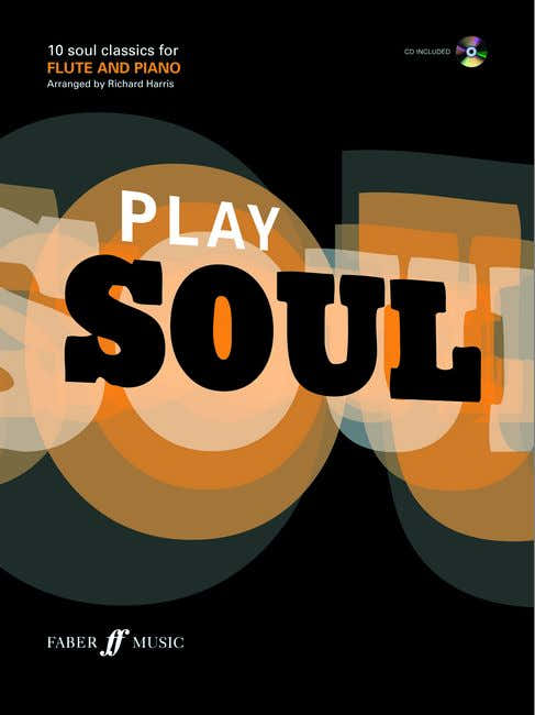 HARRIS RICHARD - PLAY SOUL + CD - FLUTE AND PIANO