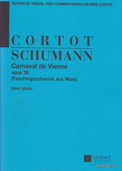 SCHUMANN R. - CARNAVAL DE VIENNE OP.26 (CORTOT) - PIANO