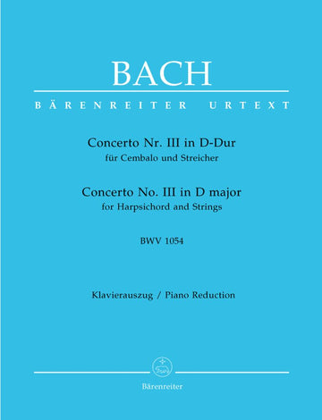 Bach J.S. - Concerto N°3 BWV 1054 En Re Majeur Pour Clavecin et Cordes - Clavecin