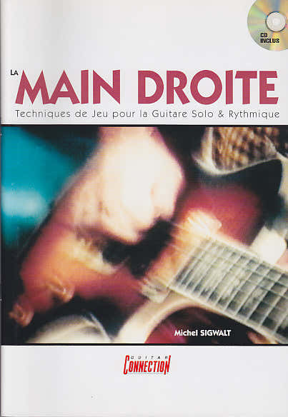 Michel Sigwalt - La Main Droit e + CD