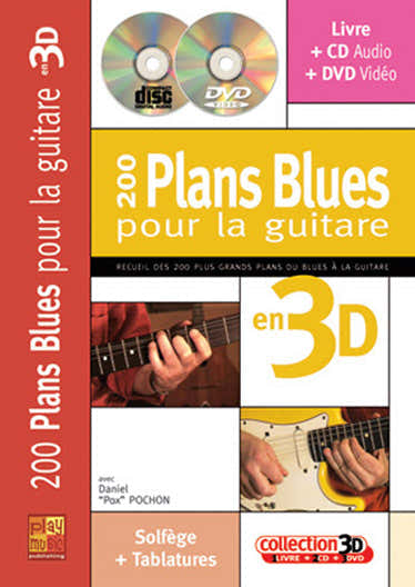Pox Pochon Daniel - 200 Plans Blues Pour La Guitare En 3D CD + DVD