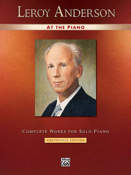 Anderson Leroy - Leroy Anderson At The Piano - Piano Solo