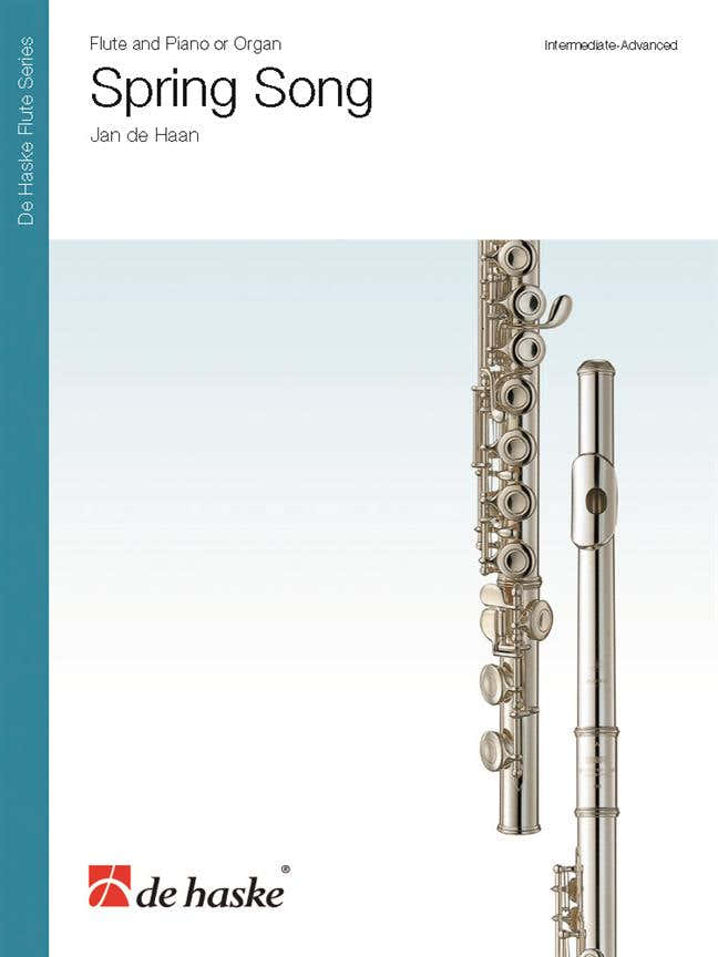 JAN DE HAAN - SPRING SONG - FLUTE TRAVERSIERE ET PIANO