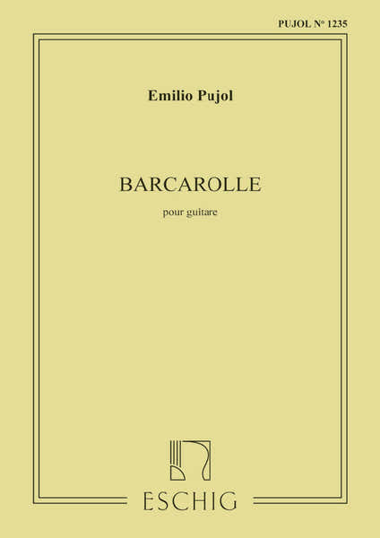 PUJOL - BARCAROLLE - GUITARE