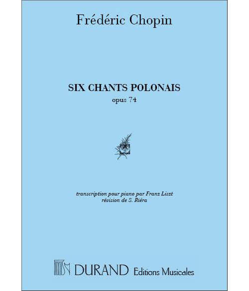 CHOPIN F. - 6 CHANTS POLONAIS - PIANO