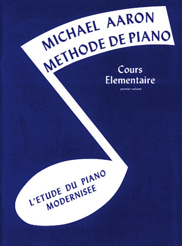 Belwin Méthode De Piano Cours Élémentaire Vol.1 - Aaron