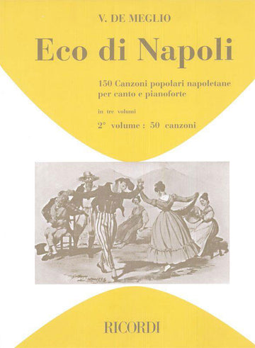 Eco Di Napoli 150 Canzoni Popolari Napoletane Vol 2