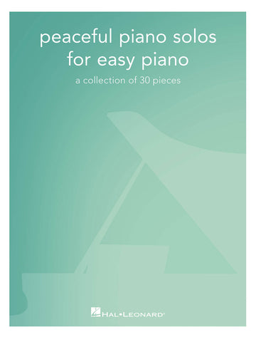 Peaceful Piano Solos For Easy Piano
