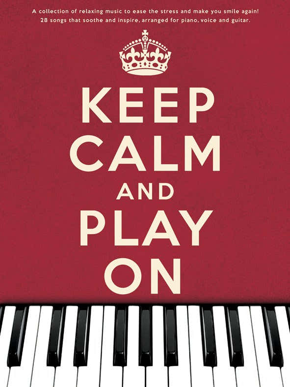 KEEP CALM AND PLAY ON SONGBOOK - PVG