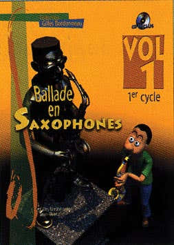 BALLADE EN SAXOPHONE VOL.1 1ER CYCLE + CD