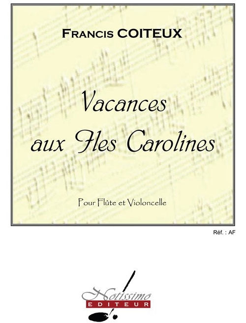 Leduc Coiteux Vacances Aux Iles Carolines Flute & Cello