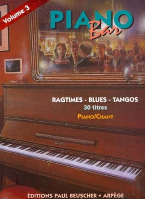 Piano Bar Vol.3 Ragtimes Blues Tangos