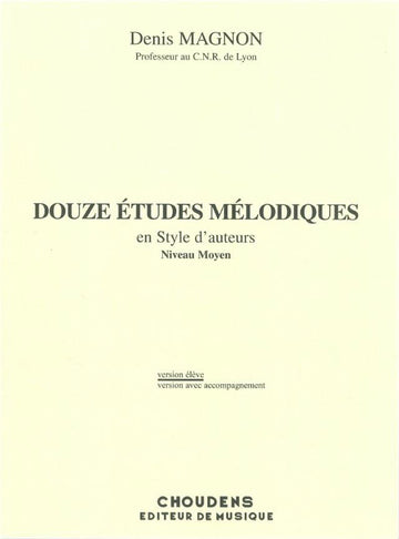 MAGNON D. - 12 estudios melódicos con acompañamiento de piano - Fin de estudios - Alumno