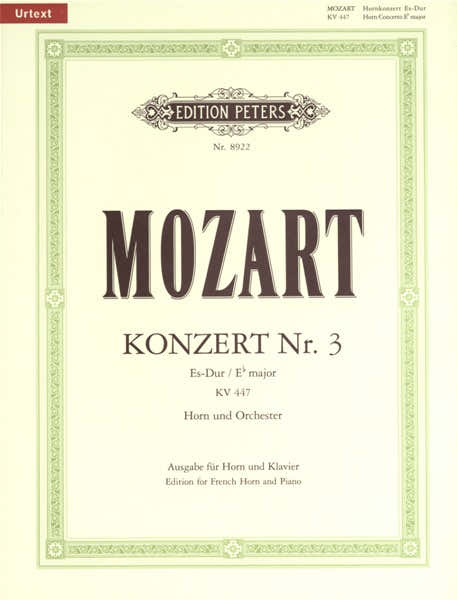 Mozart Wolfgang Amadeus - Horn Concerto No.3 In E Flat K.447 - Horn And Piano