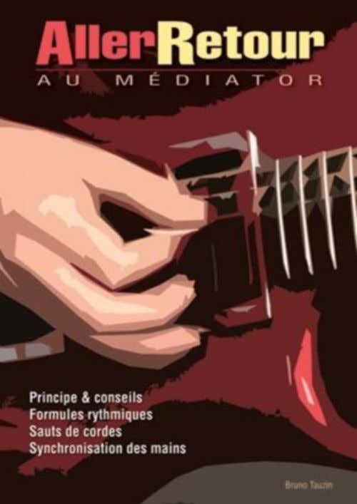 Tauzin Bruno - ALLER-retour Au Mediator