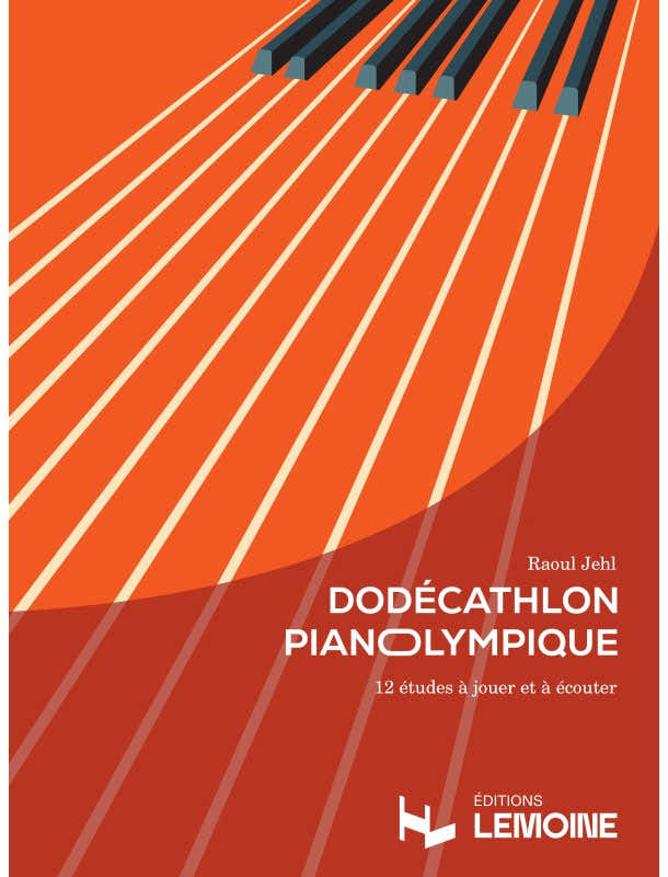 Jehl R. - Dodécathlon Pianolympique