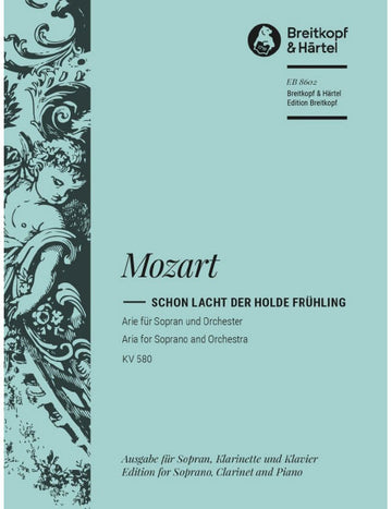 Mozart - Schon Lacht Der Holde Fruehling K. 580 KV 580
