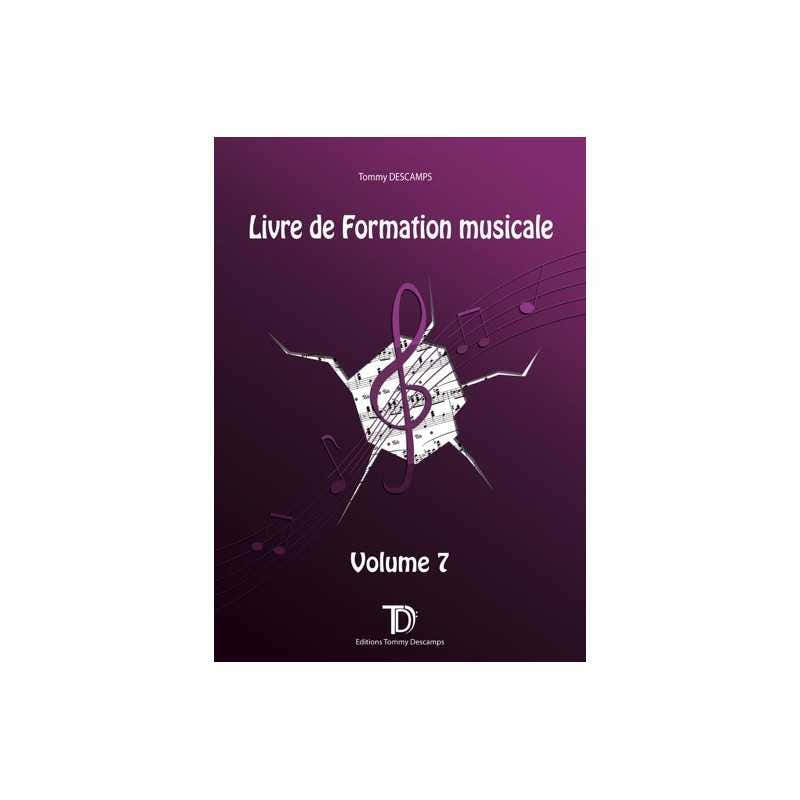 TOMMY DESCAMPS - LIVRE DE FORMATION MUSICALE VOL.7