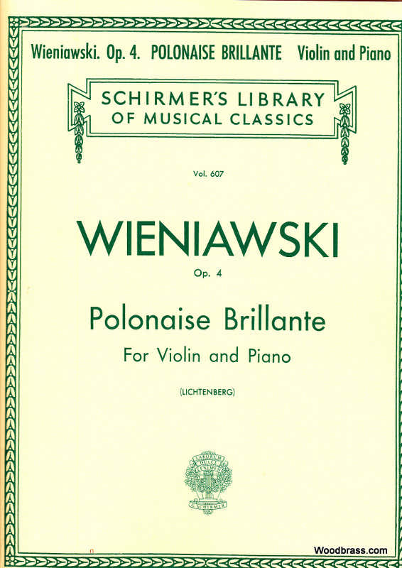 WIENIAWSKI H. - POLONAISE BRILLANTE OP. 4 - VIOLON ET PIANO