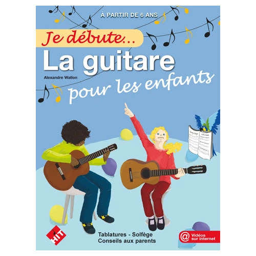 Je Débute La Guitare Pour Les Enfants