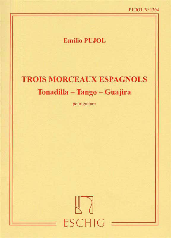 Pujol - 3 Morceaux Espagnoles - Guitare