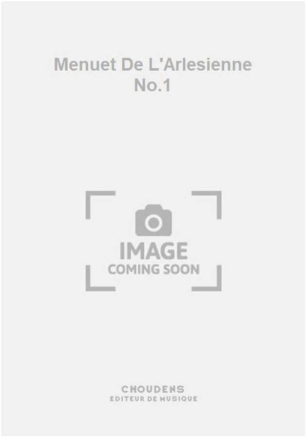 Menuet De L'Arlesienne No.1