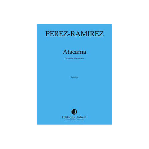 Perezramirez - Atacama - Violon et Orchestre