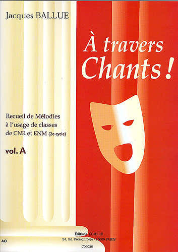 Ballue - A Travers Chants Vol.a Cycle 2 - Chant et Piano