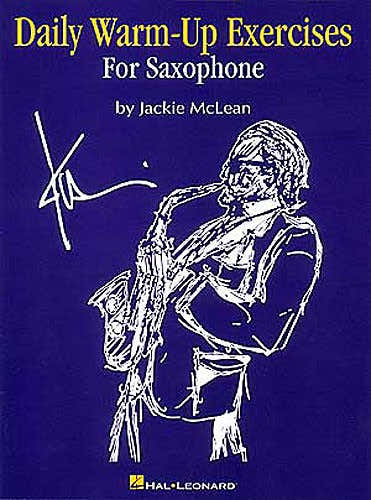 Mclean Jackie - Daily WARM-up Exercises For Saxophone - Saxophone