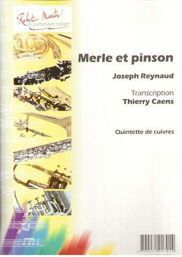 Caens T. - Merle et Pinson