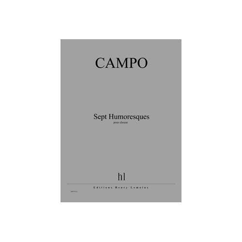 Campo - Humoresques (7) - Choeur