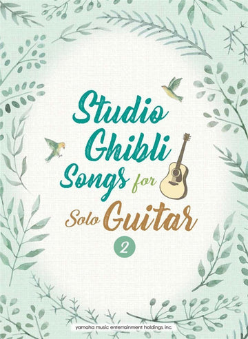 STUDIO GHIBLI SONGS FOR SOLO GUITAR VOL.2
