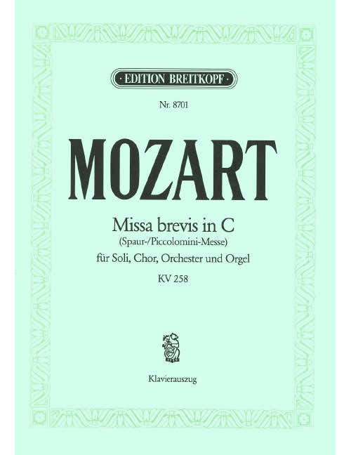 Mozart - Missa Brevis In C Major K. 258 KV 258